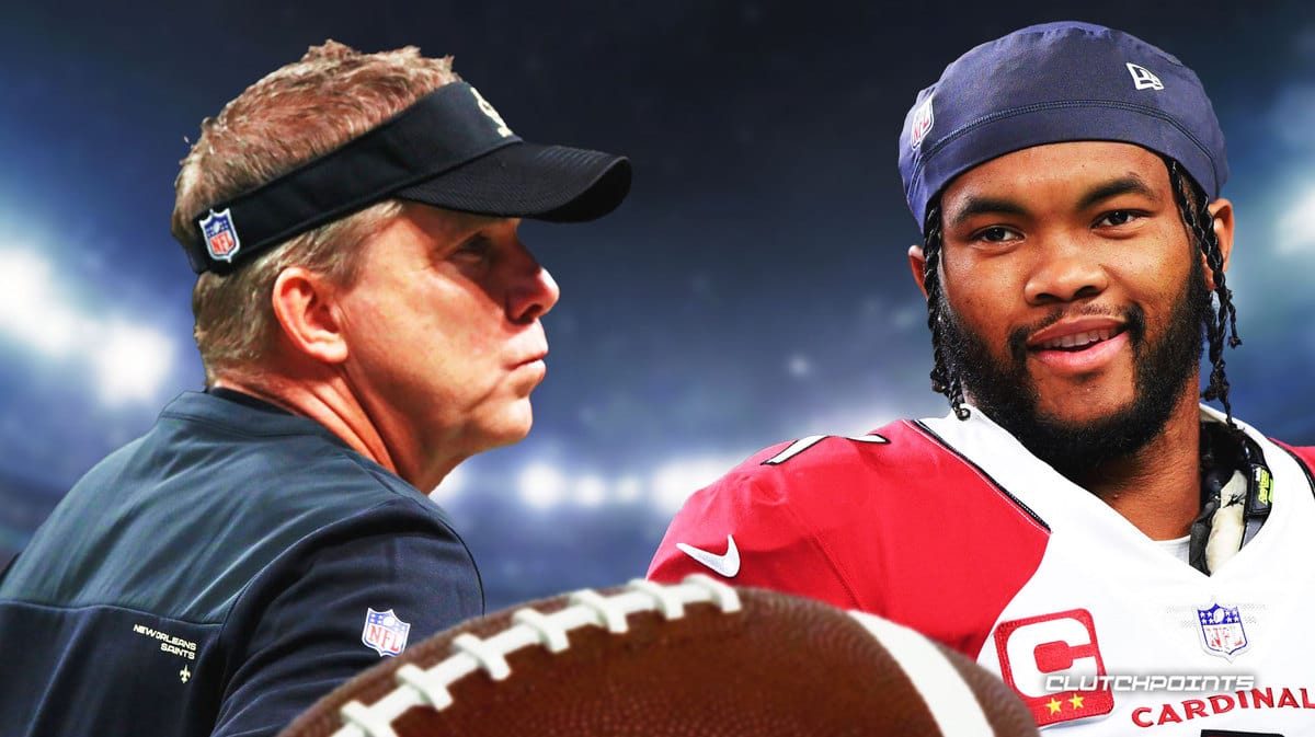 Sean Payton, Kyler Murray, Cardinals
