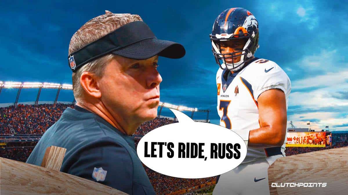 Sean Payton, Russell Wilson, Denver Broncos