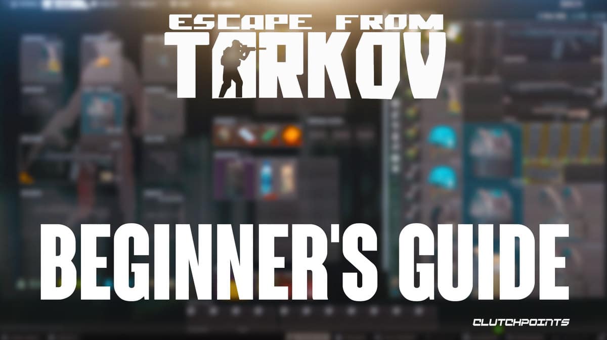 tarkov beginner guide, tarkov guide, tarkov, tarkov get started, tarkov beginner