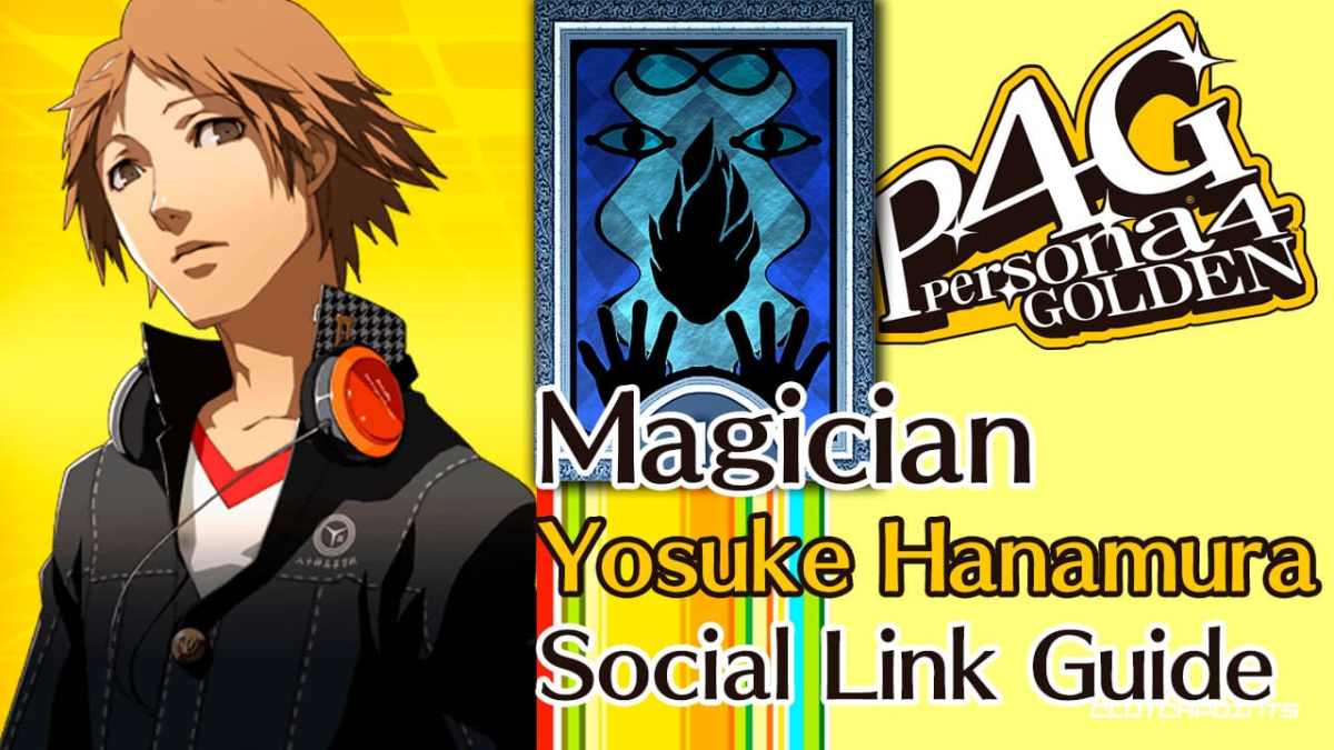 yosuke social link, persona 4 magician social link, persona 4 golden magician social link, persona 4 magician social link guide, yosuke social link guide