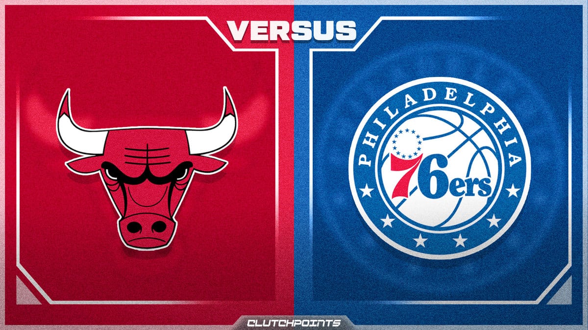 Bulls, 76ers