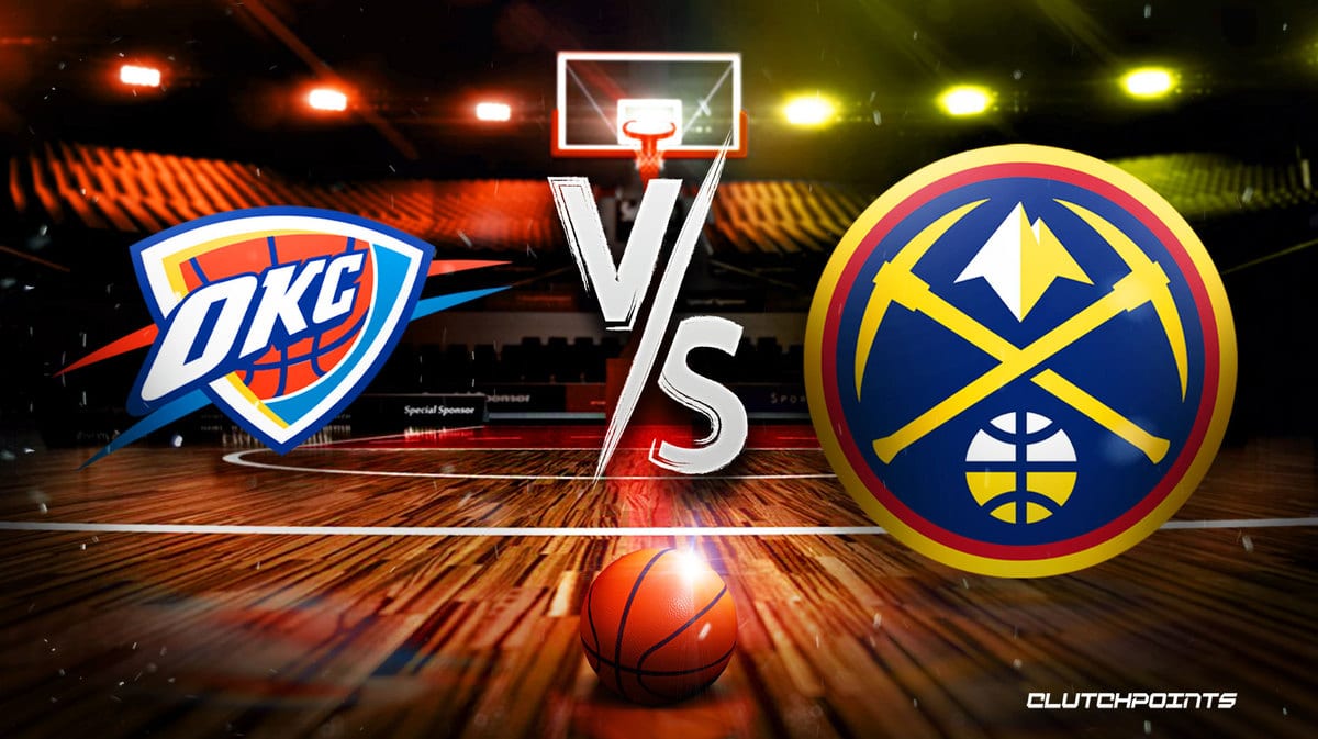 Thunder, Nuggets
