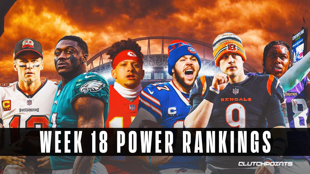 NFL Power Rankings, Week 18 NFL Power rankings, Bills Power Rankings, Chiefs Power Rankings, Eagles Power Rankings