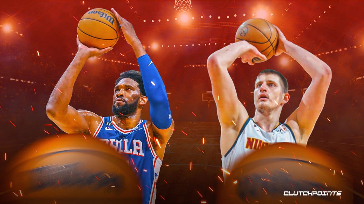 Sixers, Nuggets, Joel Embiid, Nikola Jokic