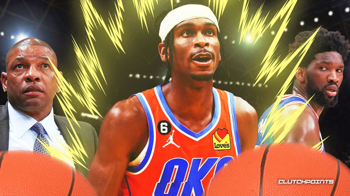 Sixers, Thunder, Doc Rivers, Shai Gilgeous-Alexander, Joel Embiid