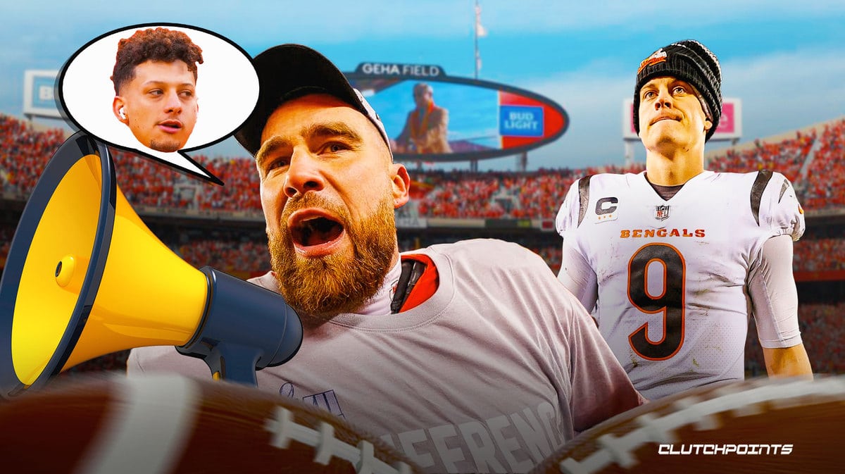 Chiefs Travis Kelce Patrick Mahomes Joe Burrow Bengals