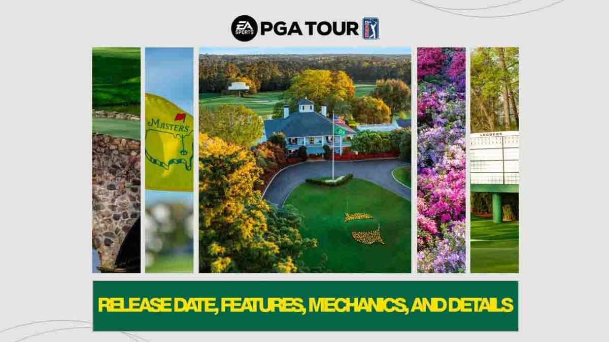 EA Sports PGA Tour Release Date, Features Mechanics, Details, Roster