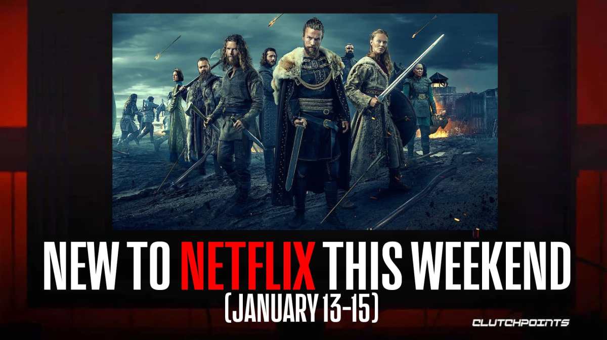 New to Netflix this Weekend January 13-15, 2023 Vikings Valhalla Season 2