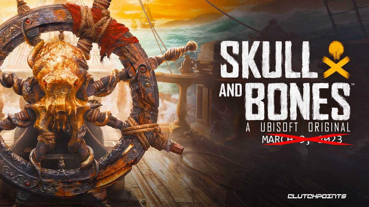 skull and bones delay, skull and bones release date, skull and bones delayed, skull and bones