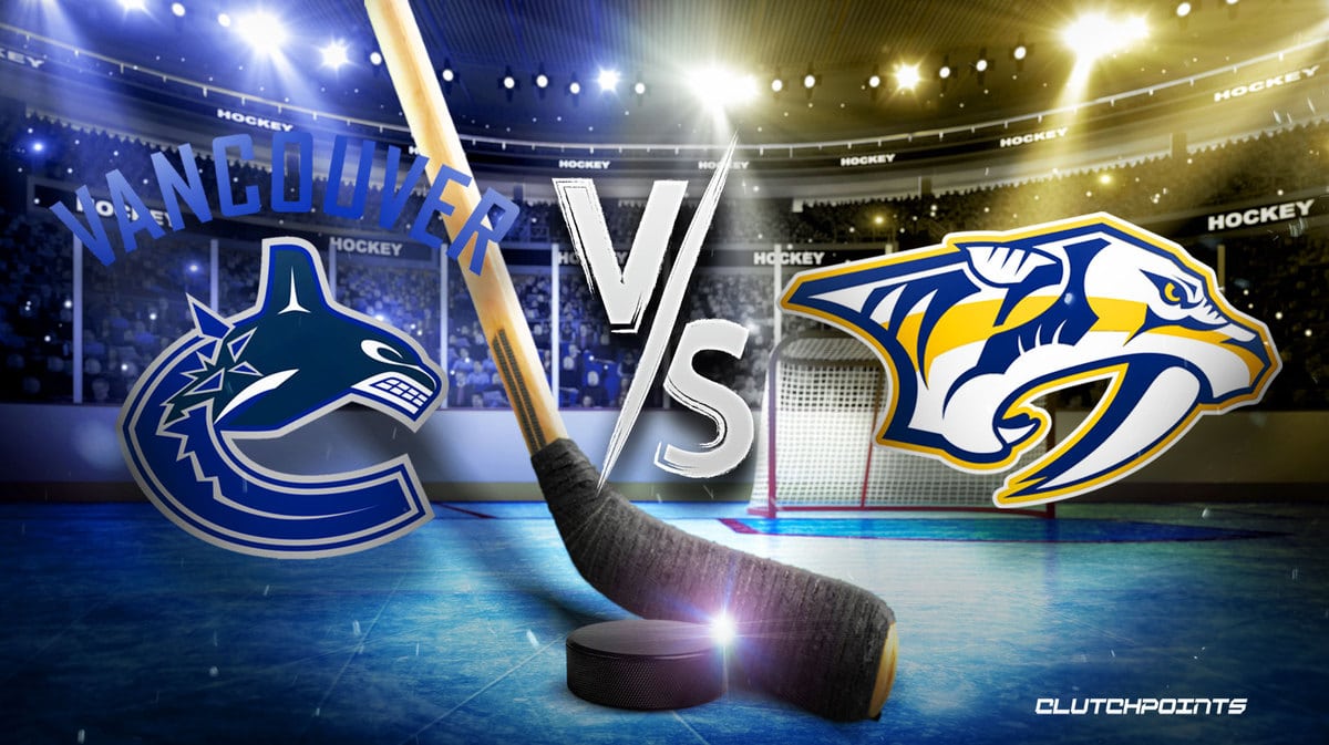 Canucks Predators Prediction, Canucks Predators Pick, Canucks Predators Odds, Canucks Predators, How to watch Canucks Predators