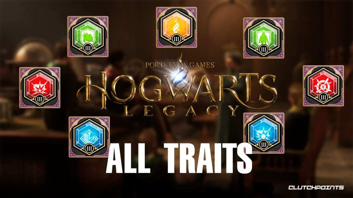 hogwarts legacy, hogwarts legacy all traits, hogwarts legacy traits