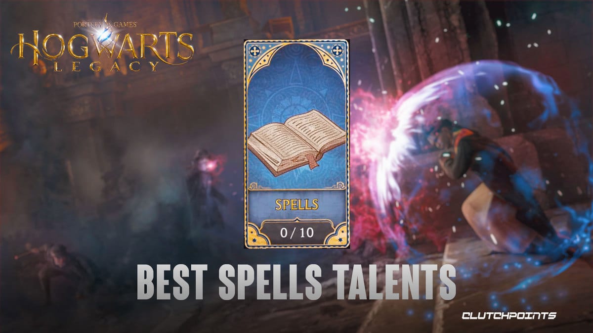 hogwarts legacy spells talents, hogwarts legacy spell talents, hogwarts legacy talents, hogwarts legacy