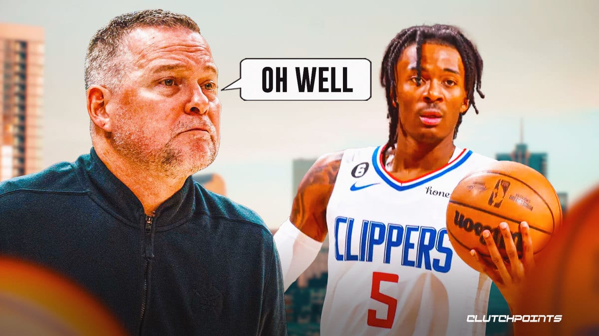 Bones Hyland, Michael Malone, Los Angeles Clippers, Denver Nuggets