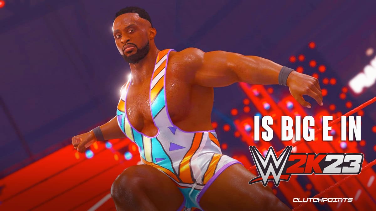 Is Big E in WWE 2K23 is Big E part of the WWE 2K23 roster