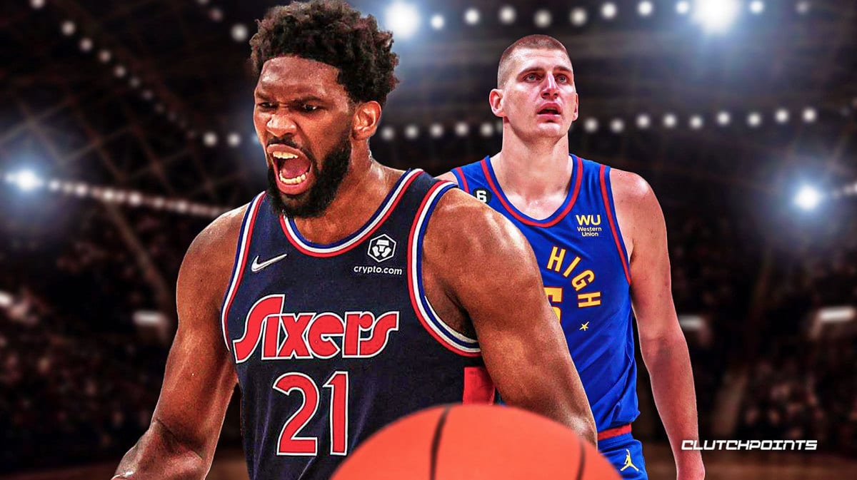 Joel Embiid, Nikola Jokic, Sixers, Nuggets