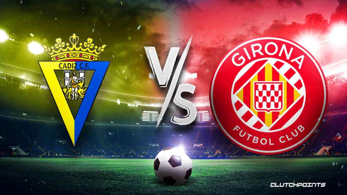 Cadiz Girona prediction
