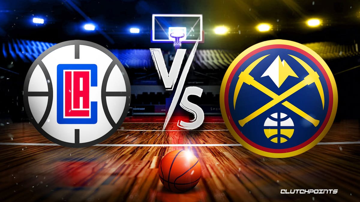 Clippers, Nuggets