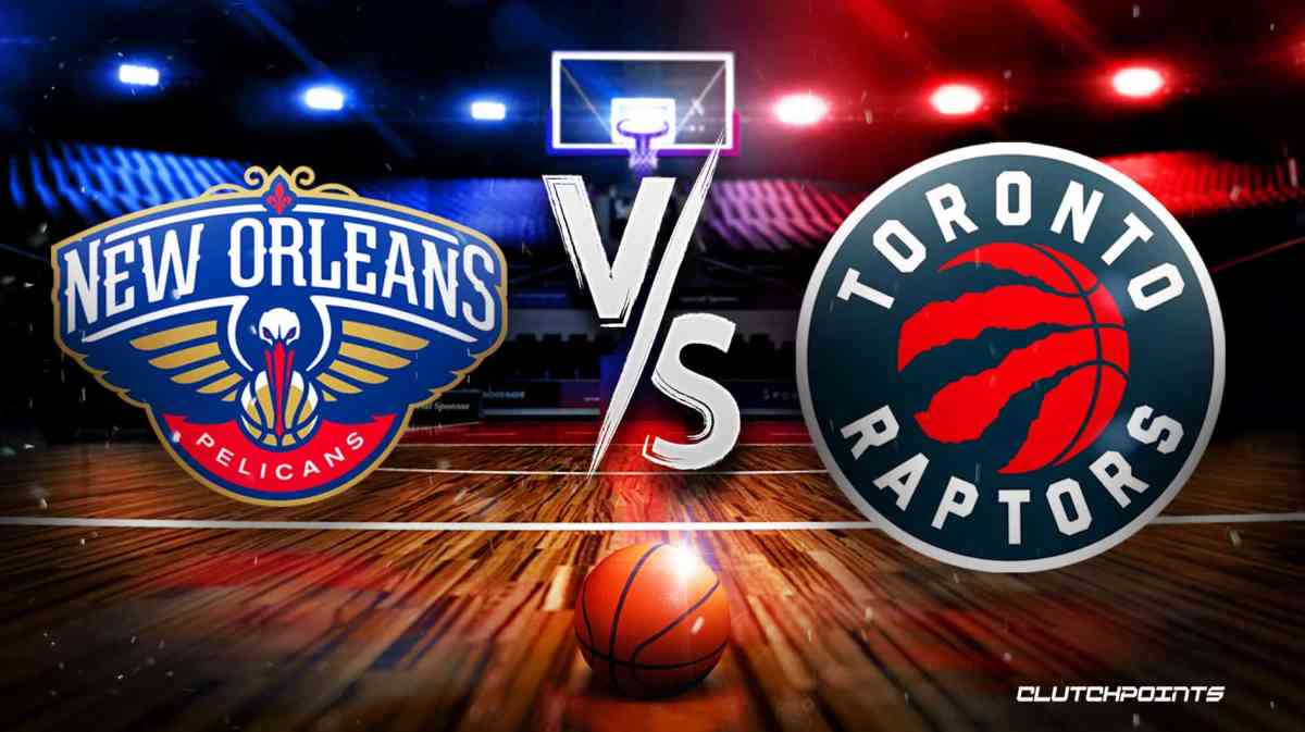 Pelicans Raptors prediction