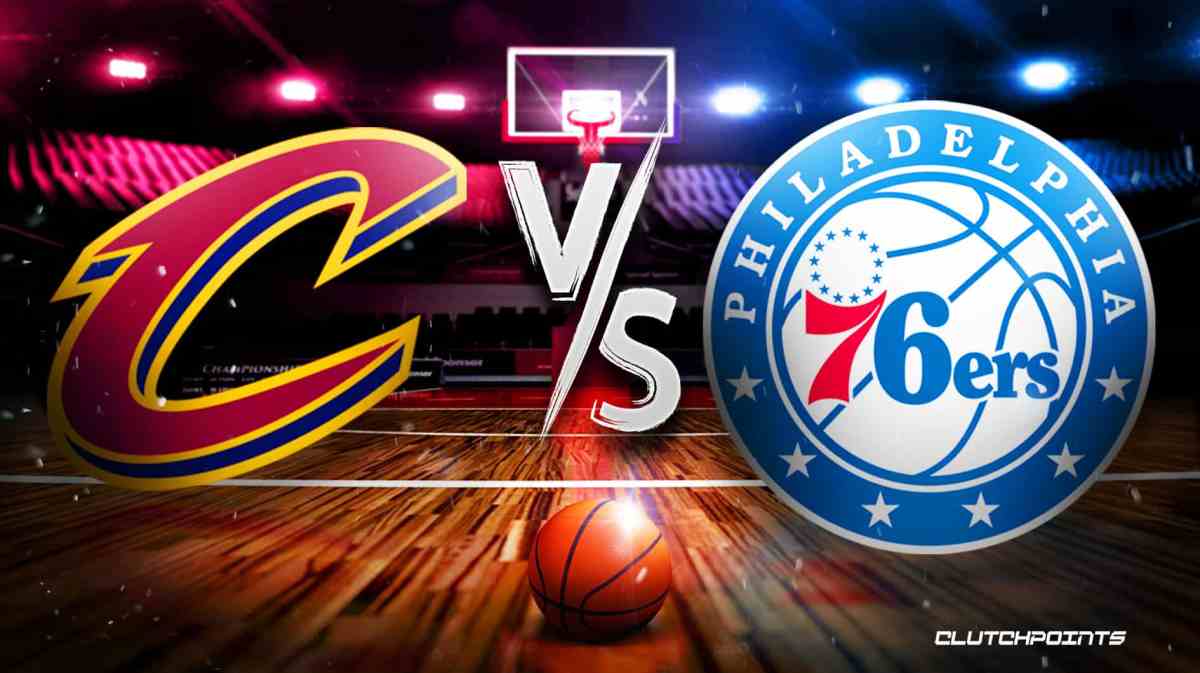 Cavaliers 76ers prediction