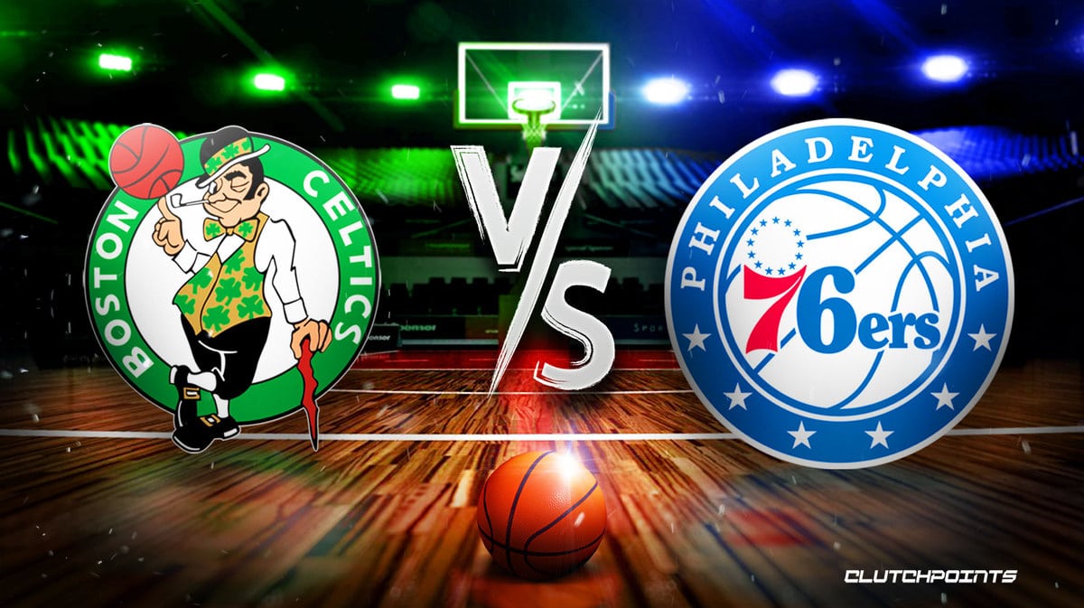 Celtics, 76ers