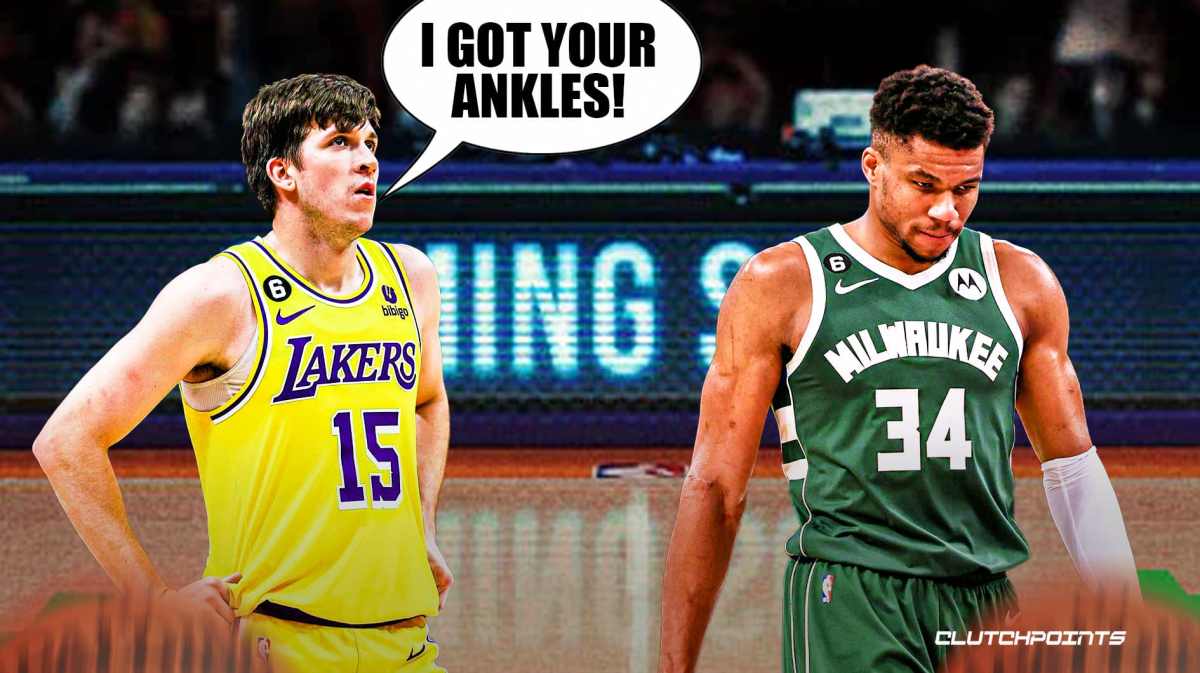 Lakers, Austin Reaves, Giannis Antetokounmpo, Bucks