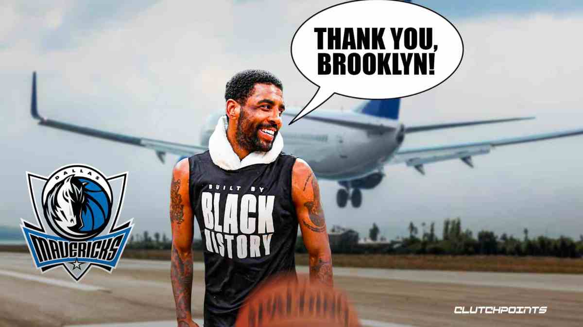 Nets, Kyrie Irving, Mavs