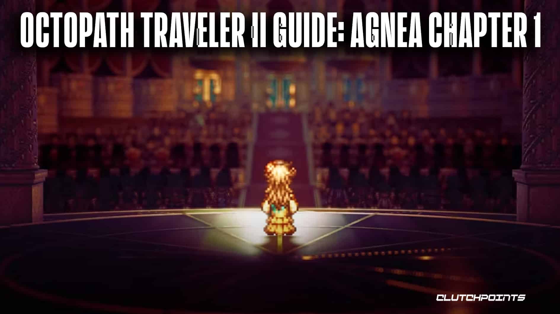 Octopath Traveler 2: How to complete Waiting All Day and Night side story