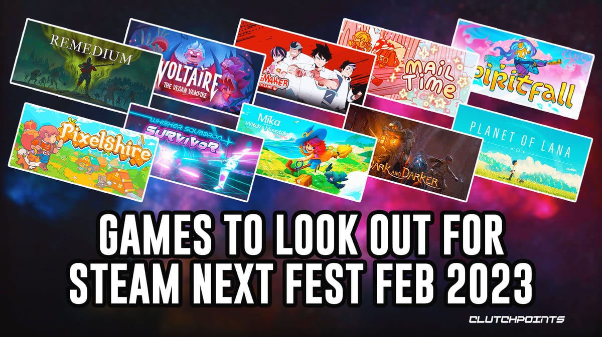 Steam Next Fest February 2023 Games to Look Out For