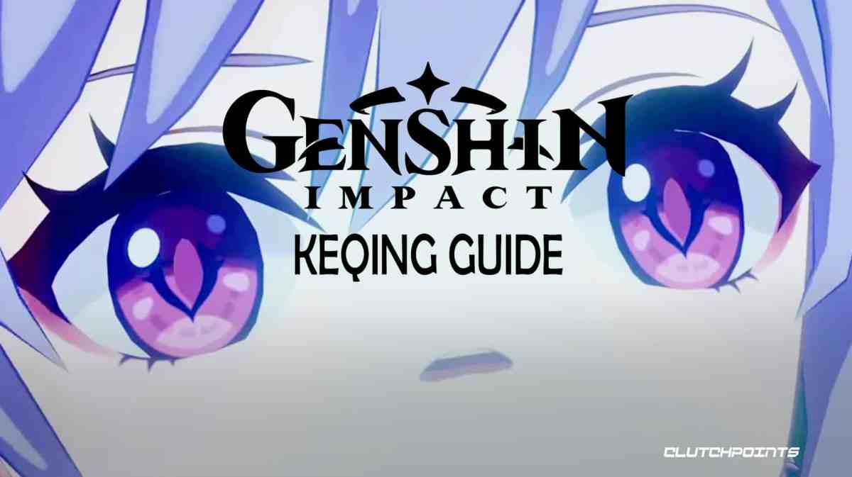 Genshin Impact Keqing Guide