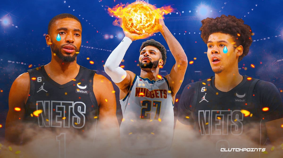 Nets, Nuggets. Cam Johnson, Jamal Murray