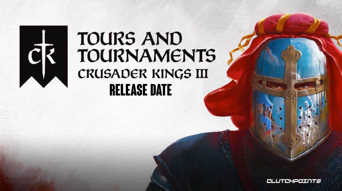 crusader kings iii tours & tournaments release date