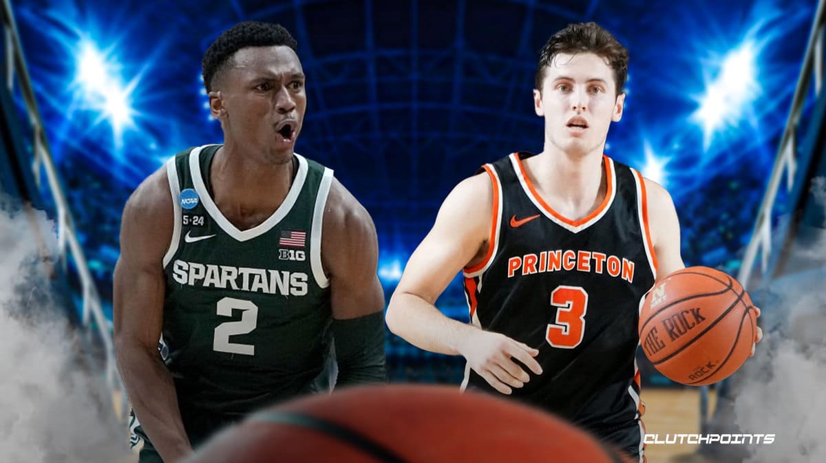 March Madness, Michigan State, Princeton