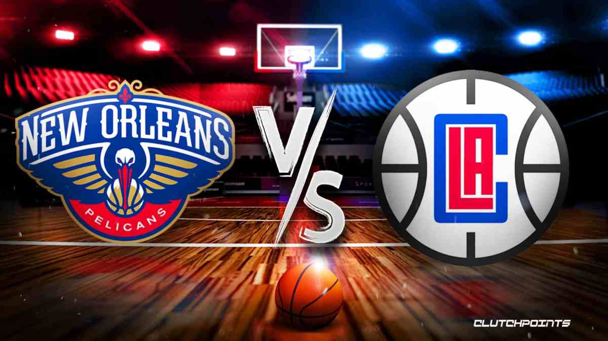 Pelicans Clippers prediction