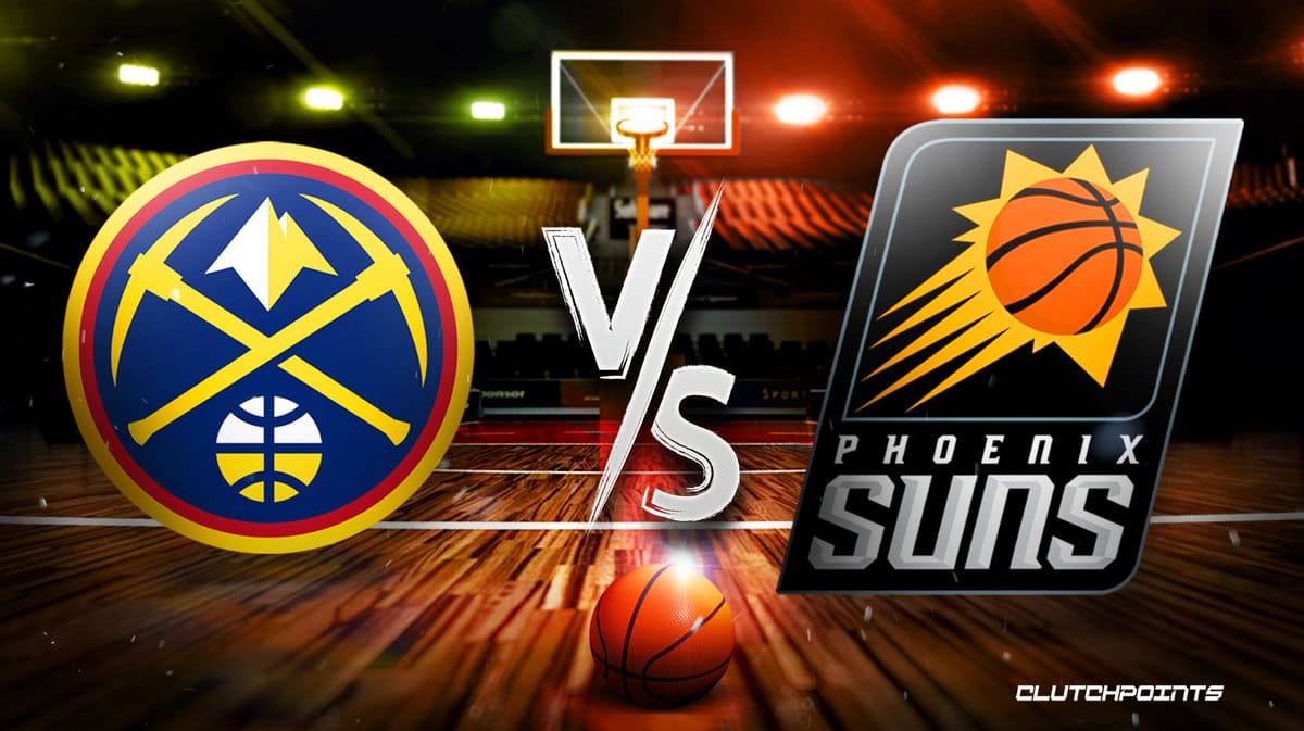 Nuggets Suns prediction, Nuggets Suns, Nuggets Suns odds, Nuggets Suns pick, How to watch Nuggets Suns