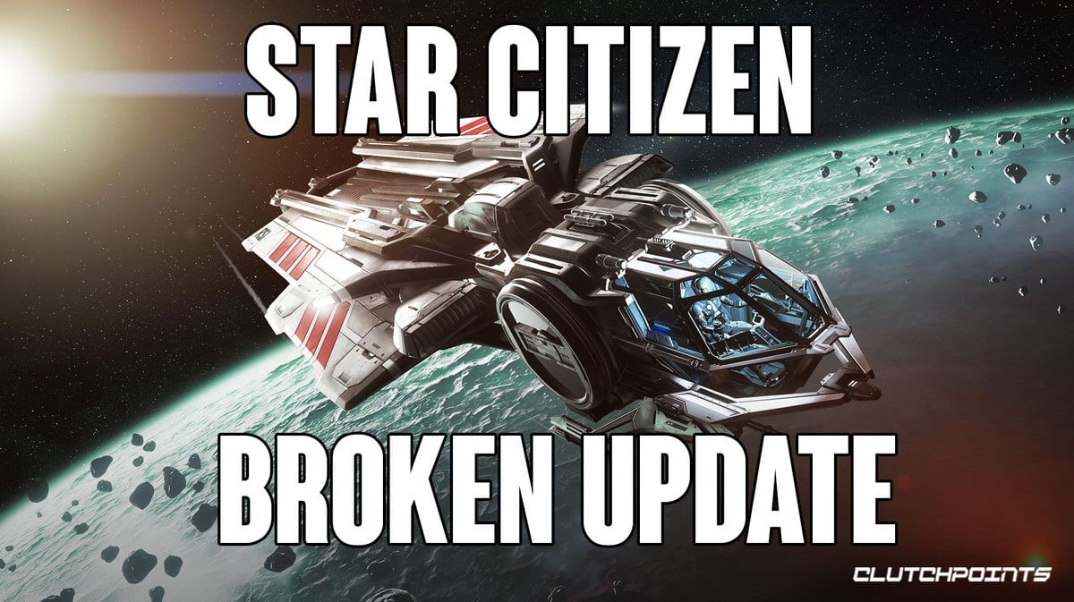 Star Citizen Update Break the Game