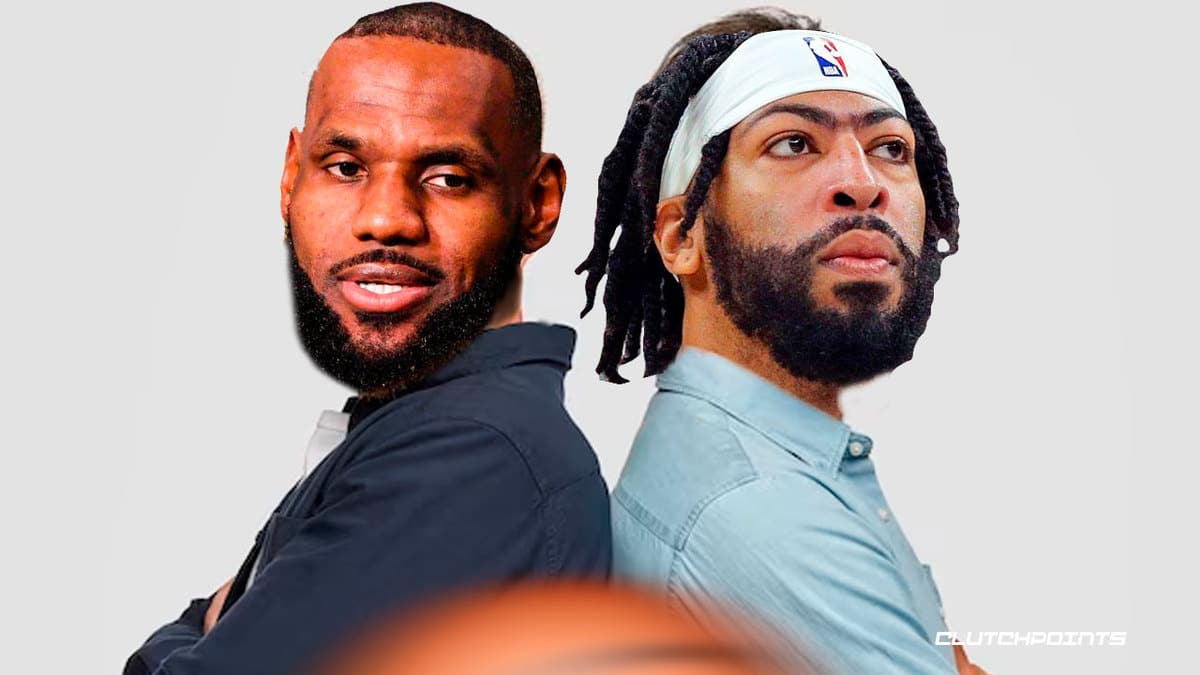 LeBron James, Anthony Davis