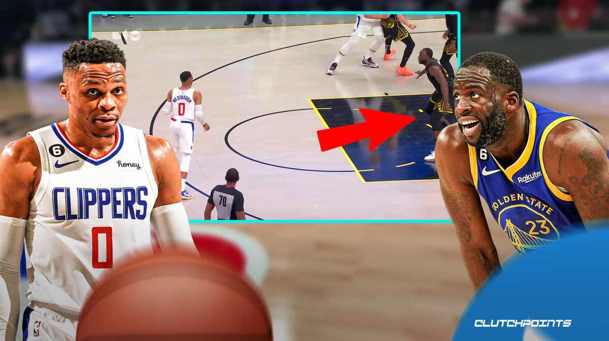 Clippers, Warriors, Russell Westbrook, Draymond Green defense