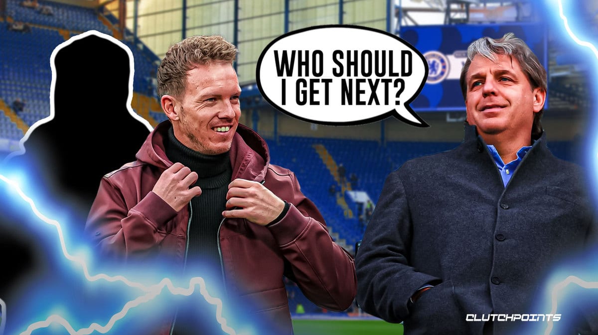 Chelsea, Julian Nagelsmann