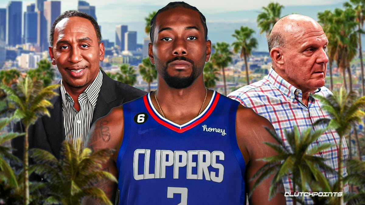 Clippers, Kawhi Leonard, Stephen A Smith, Steve Ballmer