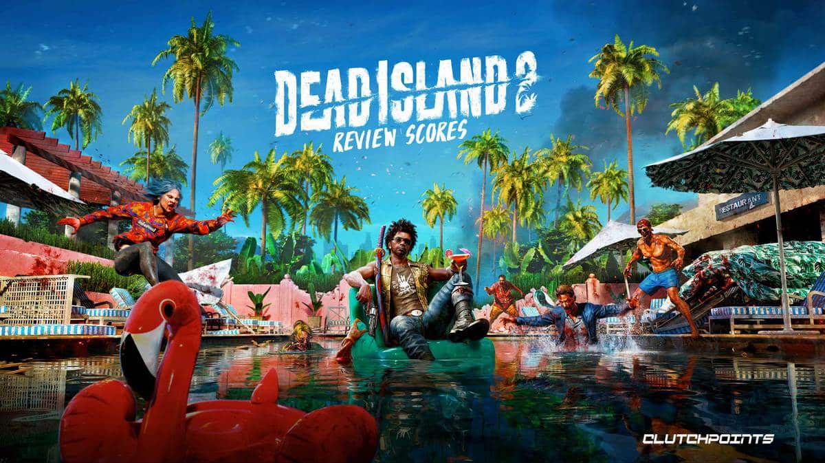 dead island 2 review, dead island 2 review scores, dead island 2