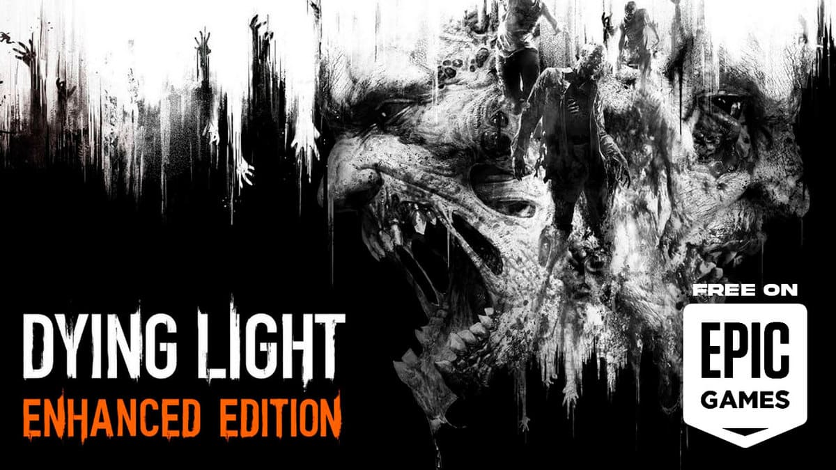 Dying Light Enhanced Edition Free On Epic Games Store