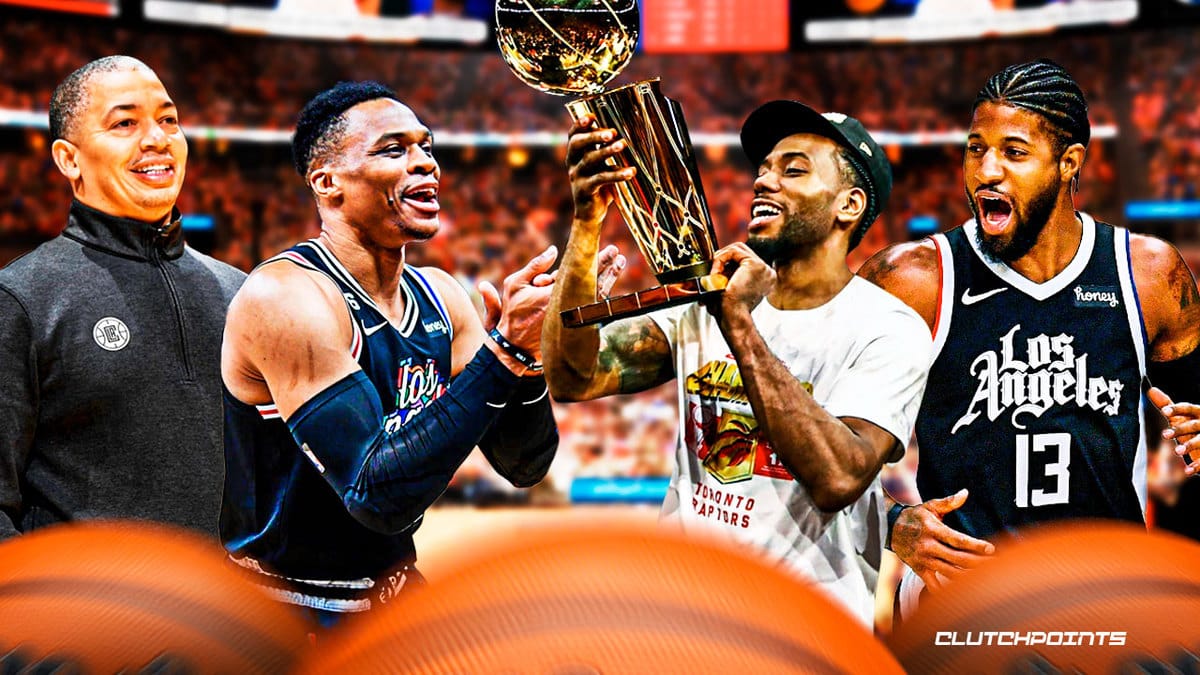 Kawhi Leonard, Paul George, Russell Westbrook, Tyronn Lue, Clippers, nba playoffs, nba finals, 2023