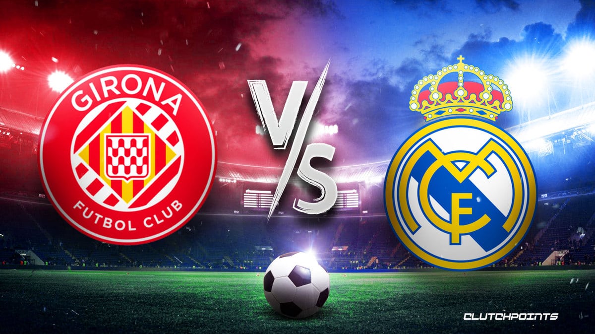 La Liga Odds: Girona vs Real Madrid prediction, pick, how to watch - 4/25/2023