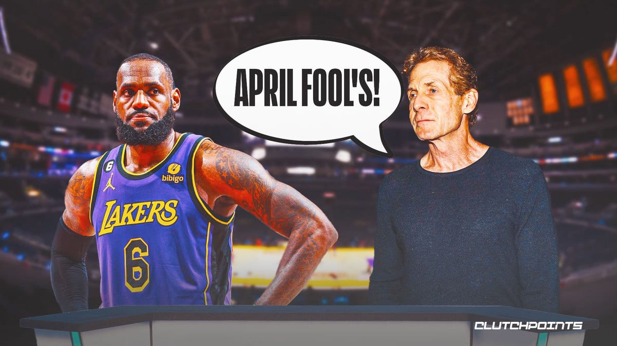 Lakers, LeBron James, Skip Bayless, Skip Bayless LeBron James, April Fool's Day