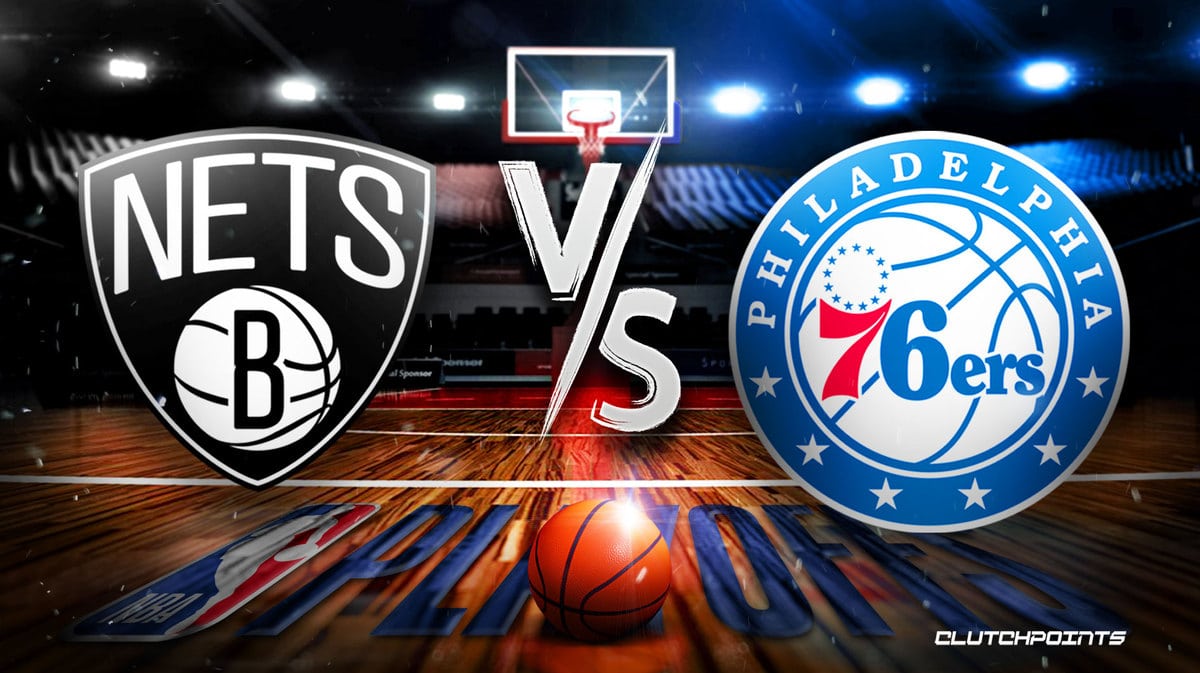 Nets, 76ers