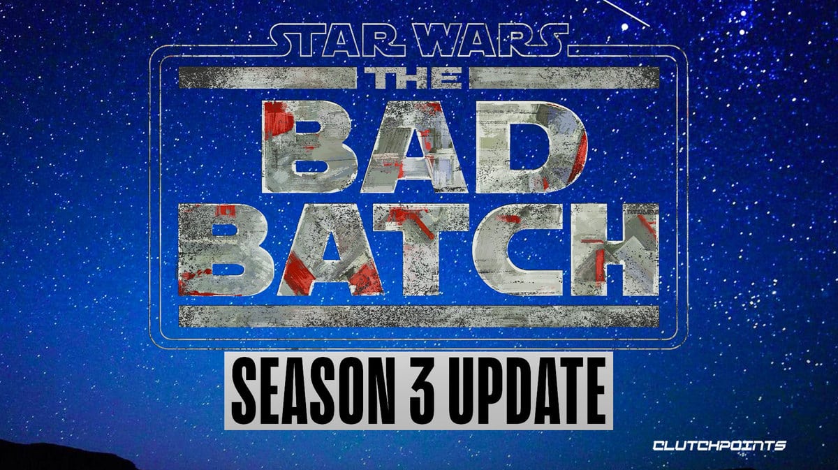 Star Wars The Bad Batch Gets Huge Season 3 Update From Disney