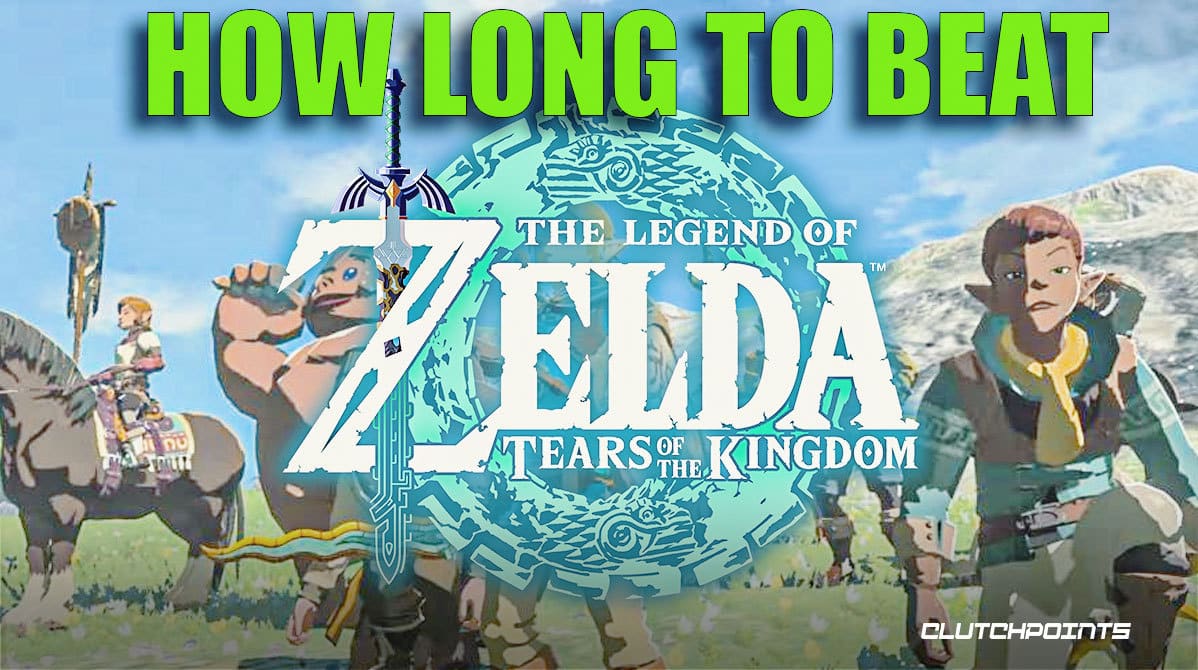 How Long to Beat Tears of the Kingdom, Tears of the Kingdom, Zelda