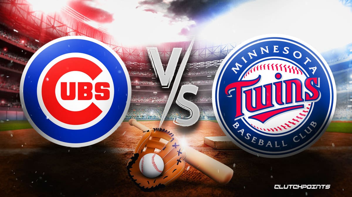 Cubs, Twins