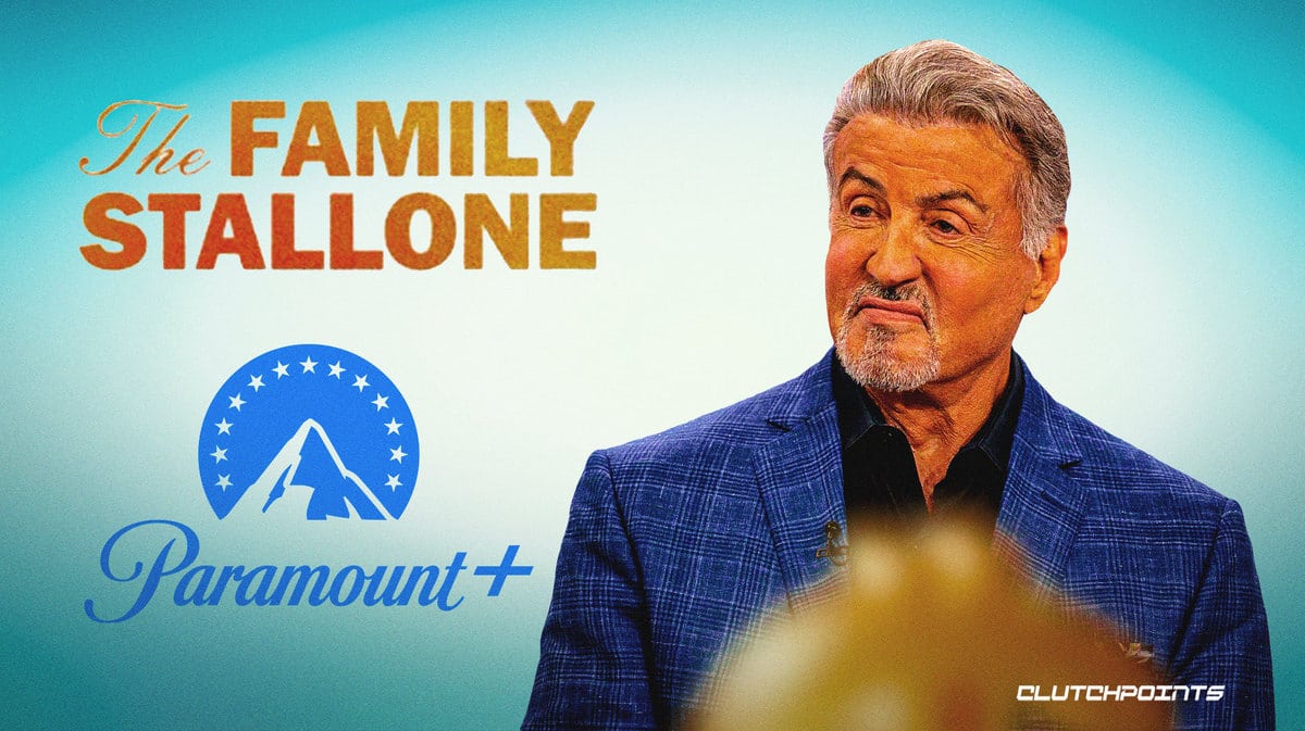 The Family Stallone, Paramount+, Sylvester Stallone