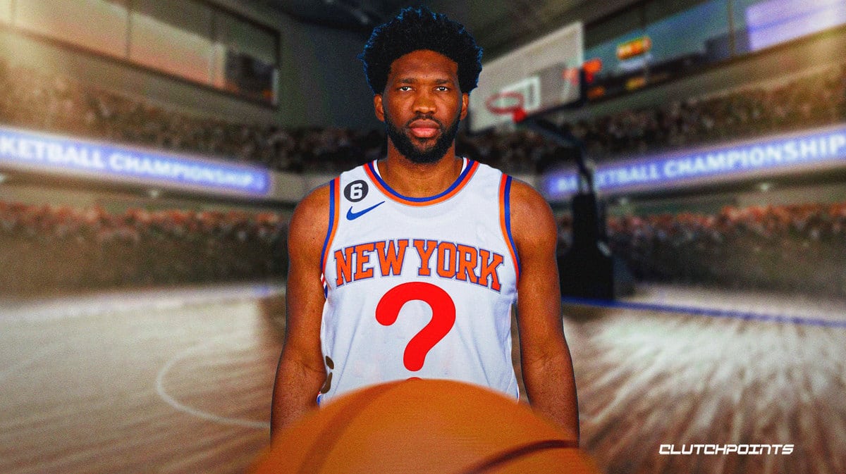 Nba Rumors Knicks Monitoring Joel Embiid Trade Possibility